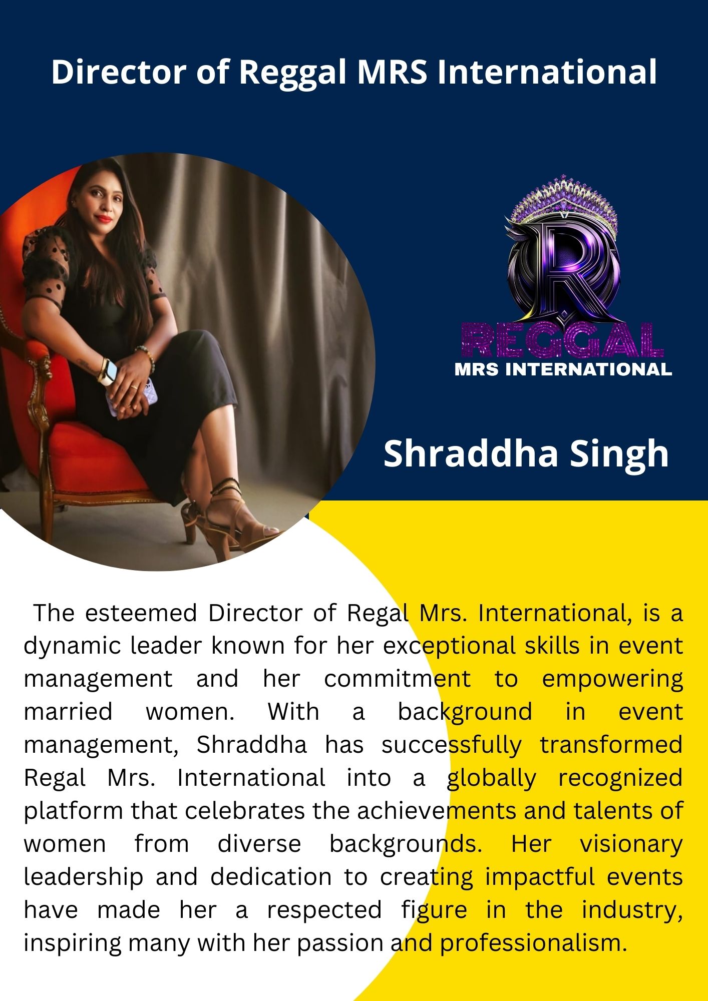 Shraddha Singh – Director of Reggal Mrs. International 2024.
